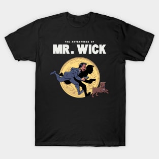 The Adventures of Mr. Wick T-Shirt